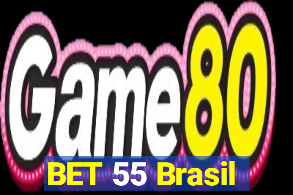 BET 55 Brasil